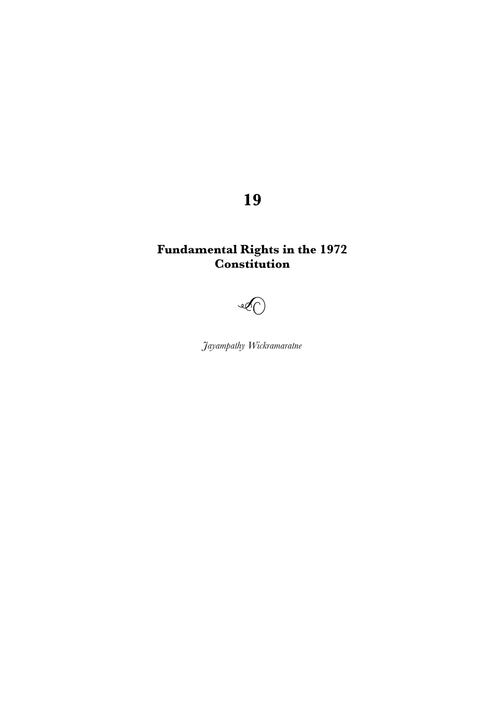 Fundamental Rights and the 1972 Constitution