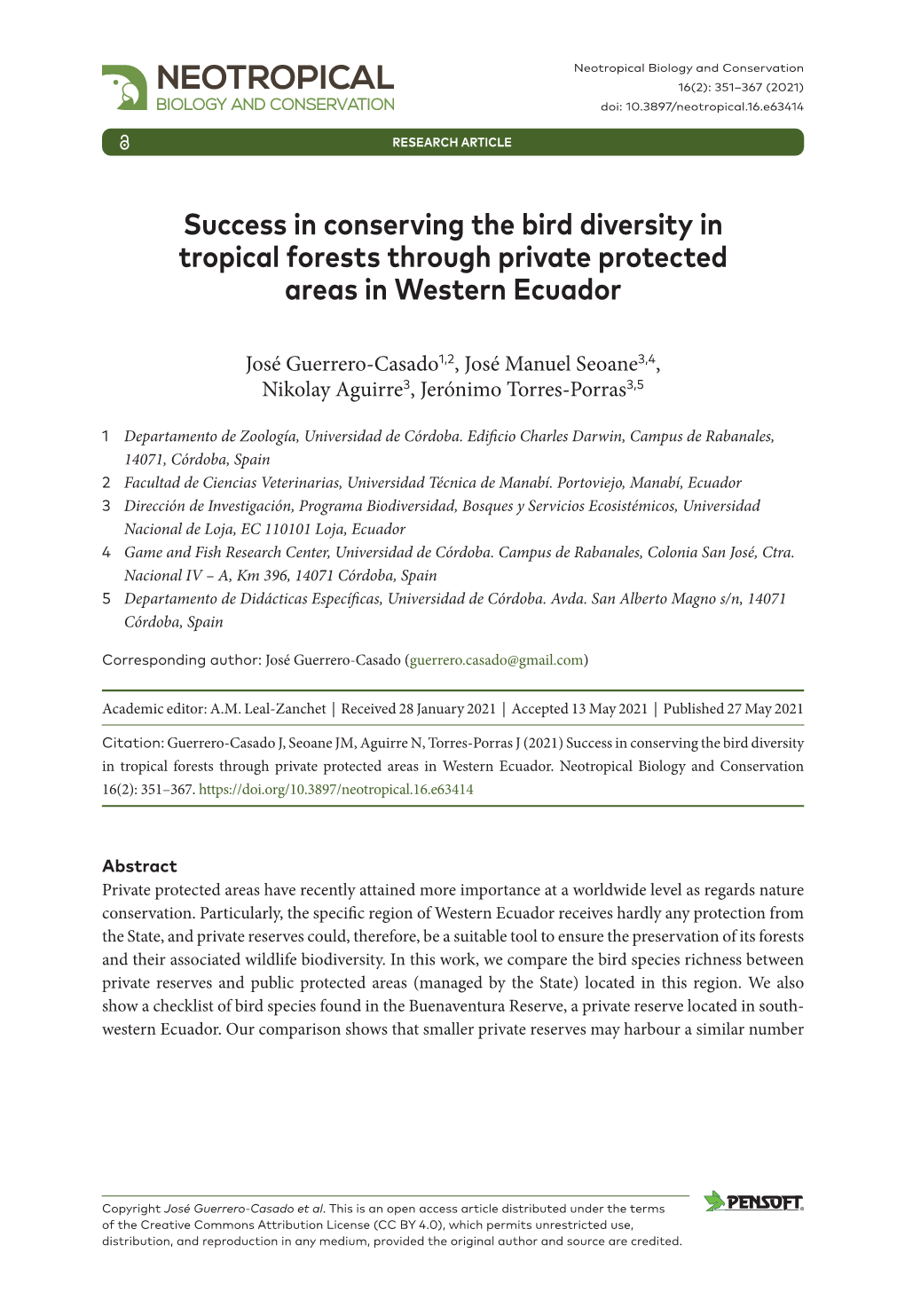 ﻿Success in Conserving the Bird Diversity in Tropical Forests Through