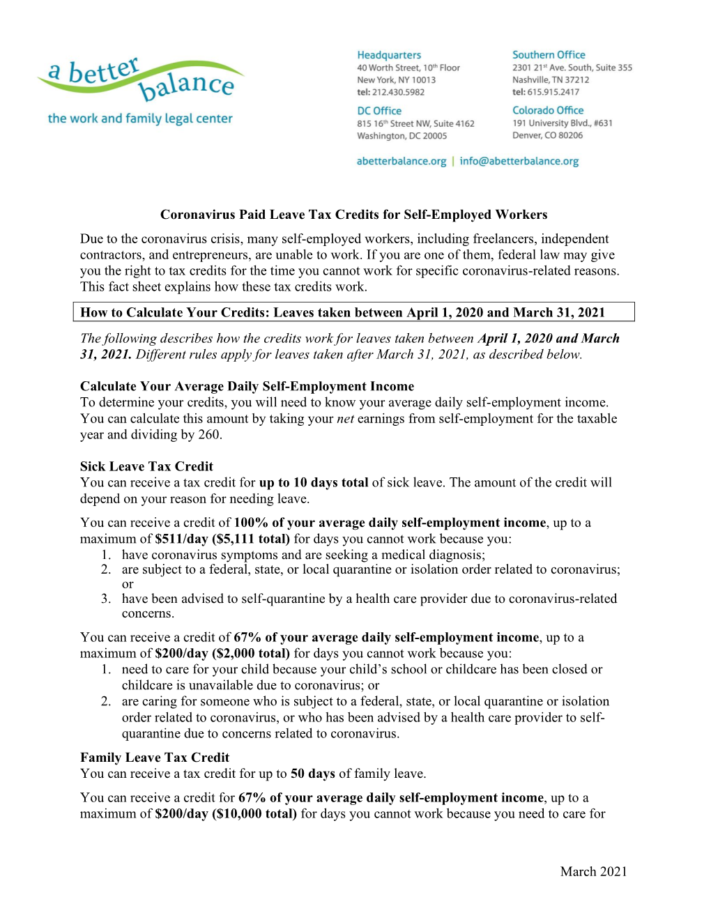 March 2021 Coronavirus Paid Leave Tax Credits for Self-Employed Workers Due to the Coronavirus Crisis, Many Self-Employed Worke