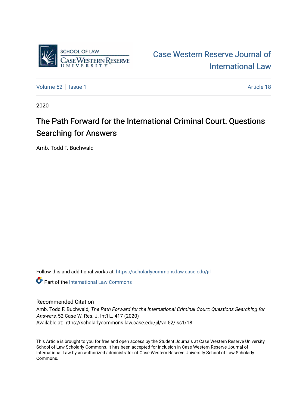 The Path Forward for the International Criminal Court: Questions Searching for Answers