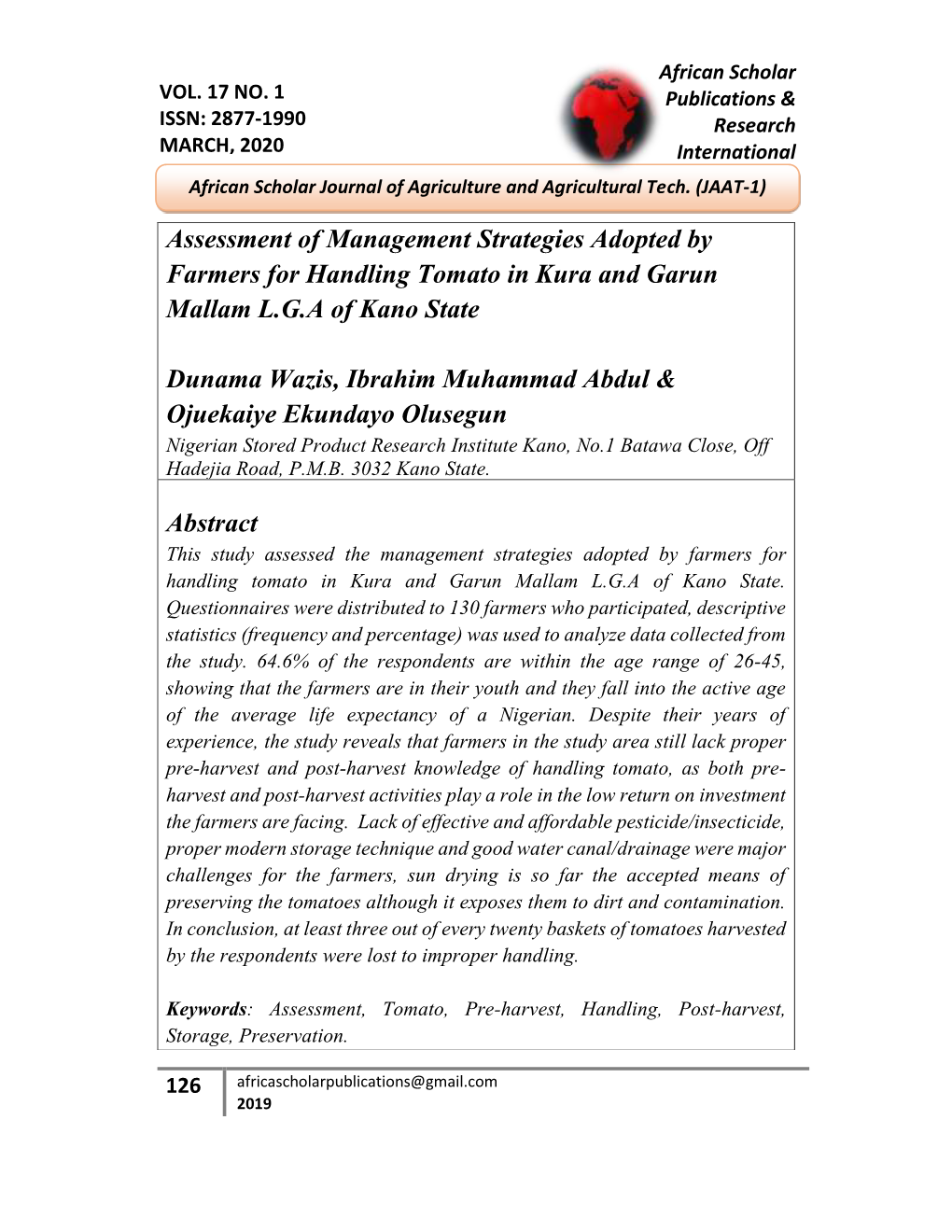 Assessment of Management Strategies Adopted by Farmers for Handling Tomato in Kura and Garun Mallam L.G.A of Kano State