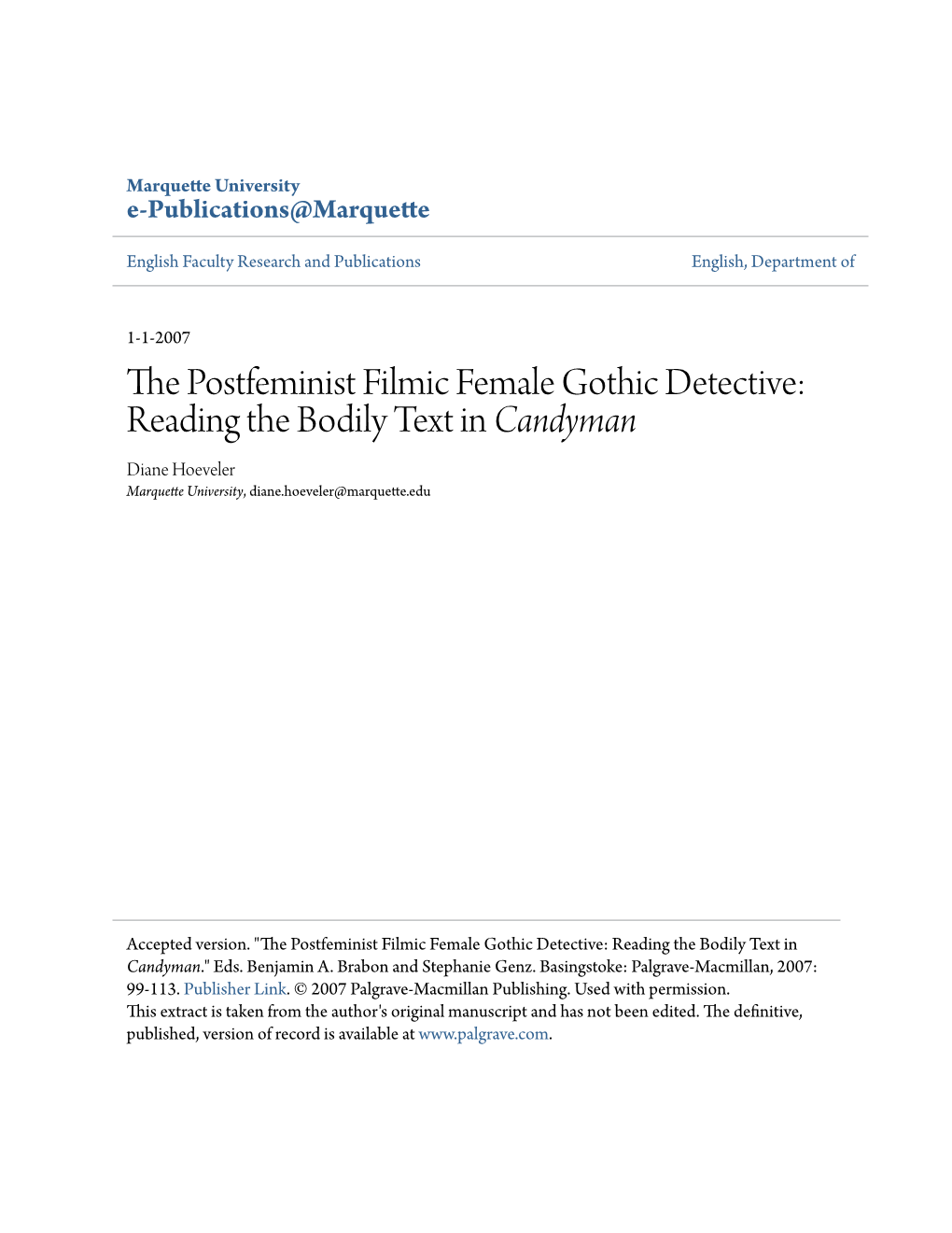 The Postfeminist Filmic Female Gothic Detective: Reading the Bodily Text in Candyman and Gothika”