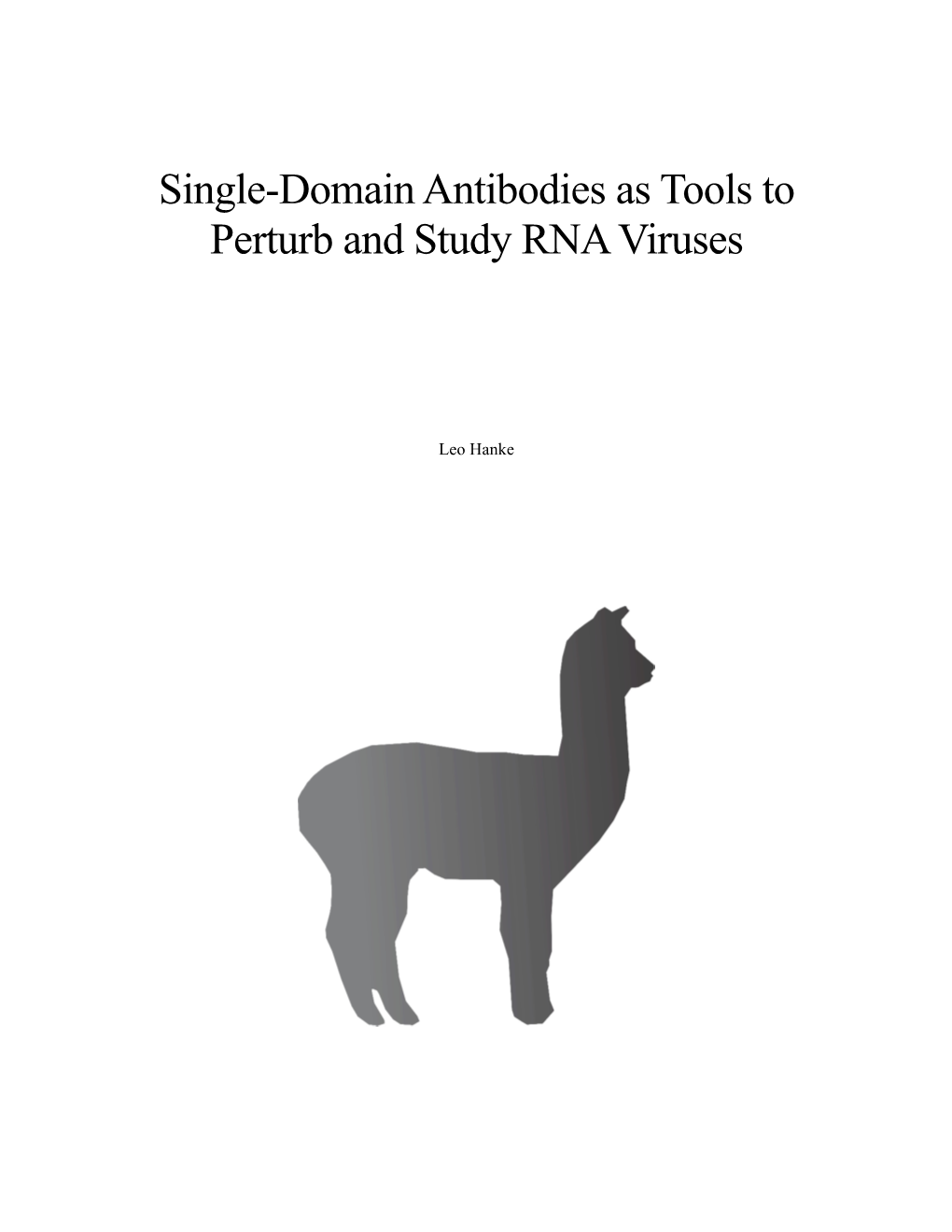 Single-Domain Antibodies As Tools to Perturb and Study RNA Viruses