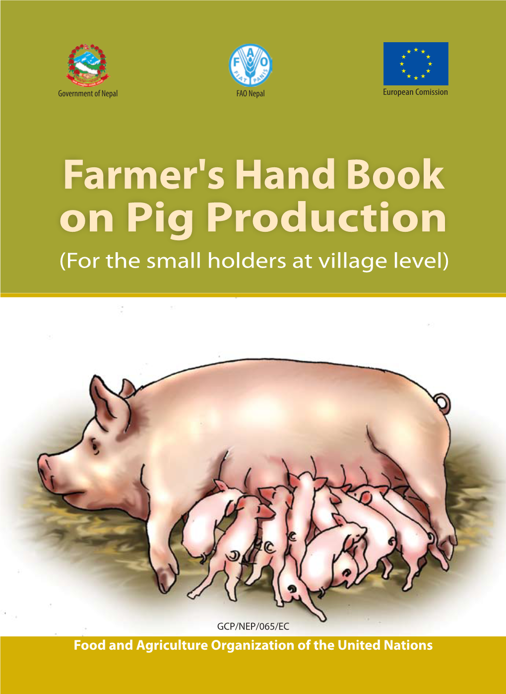 Farmer's Hand Book on Pig Production (For the Small Holders at Village Level)