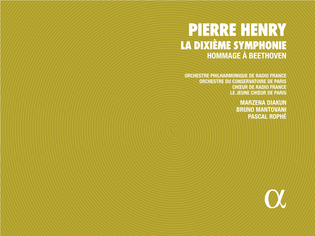 Pierre Henry La Dixième Symphonie Hommage À Beethoven