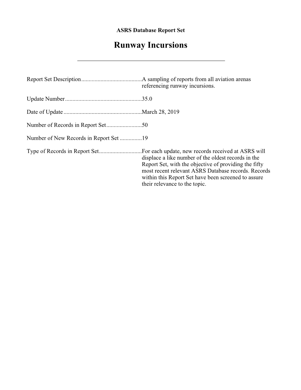 ASRS Database Report Set Runway Incursions