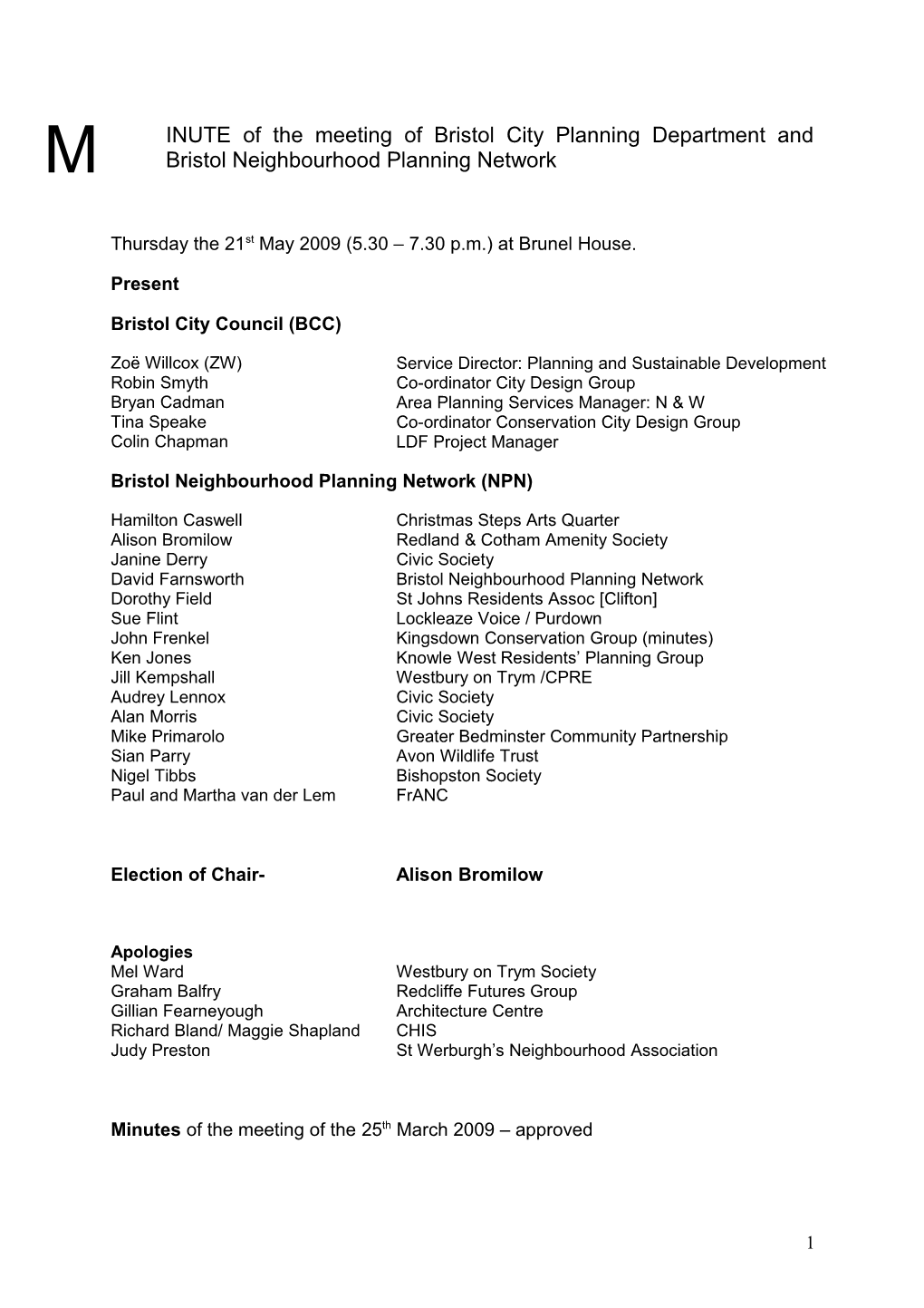 INUTE of the Meeting of Bristol City Planning Department and Bristol Neighbourhood Planning