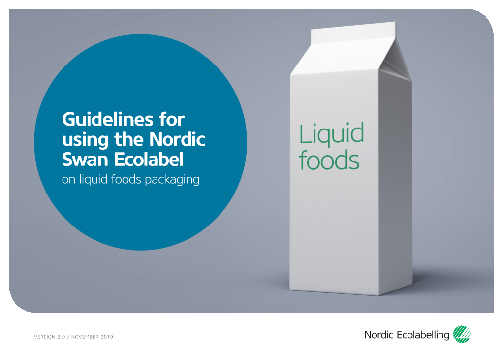 Guidelines for Using the Nordic Swan Ecolabel on Liquid Foods Packaging