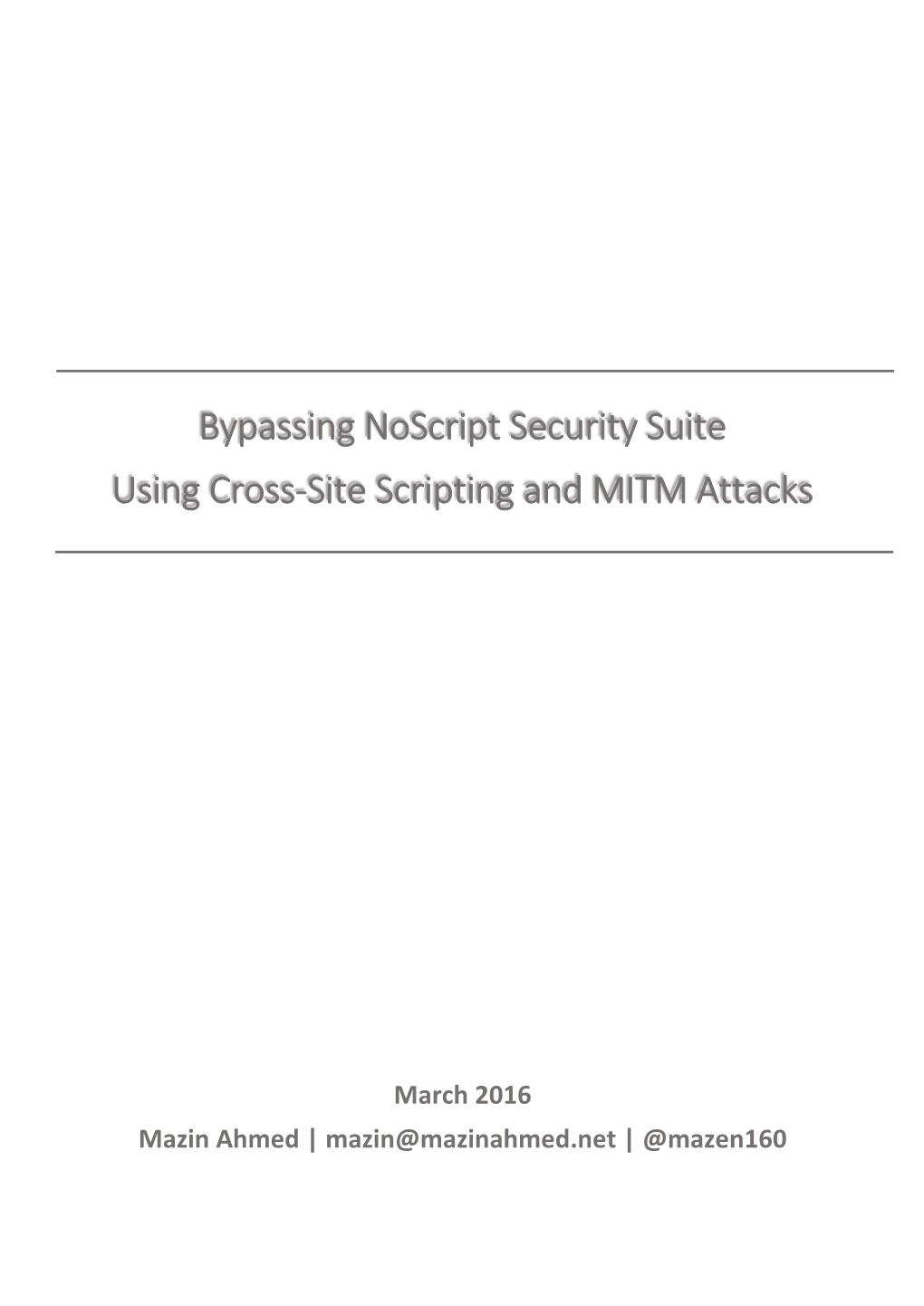 [Paper] Bypassing Noscript Security Suite Using Cross-Site Scripting and MITM Attacks