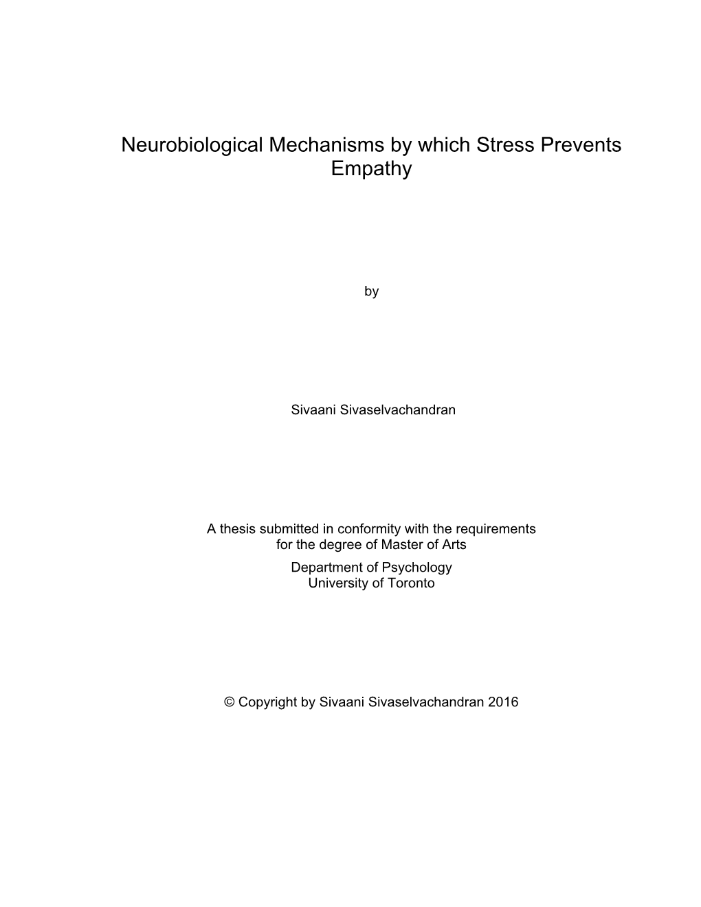 Neurobiological Mechanisms by Which Stress Prevents Empathy