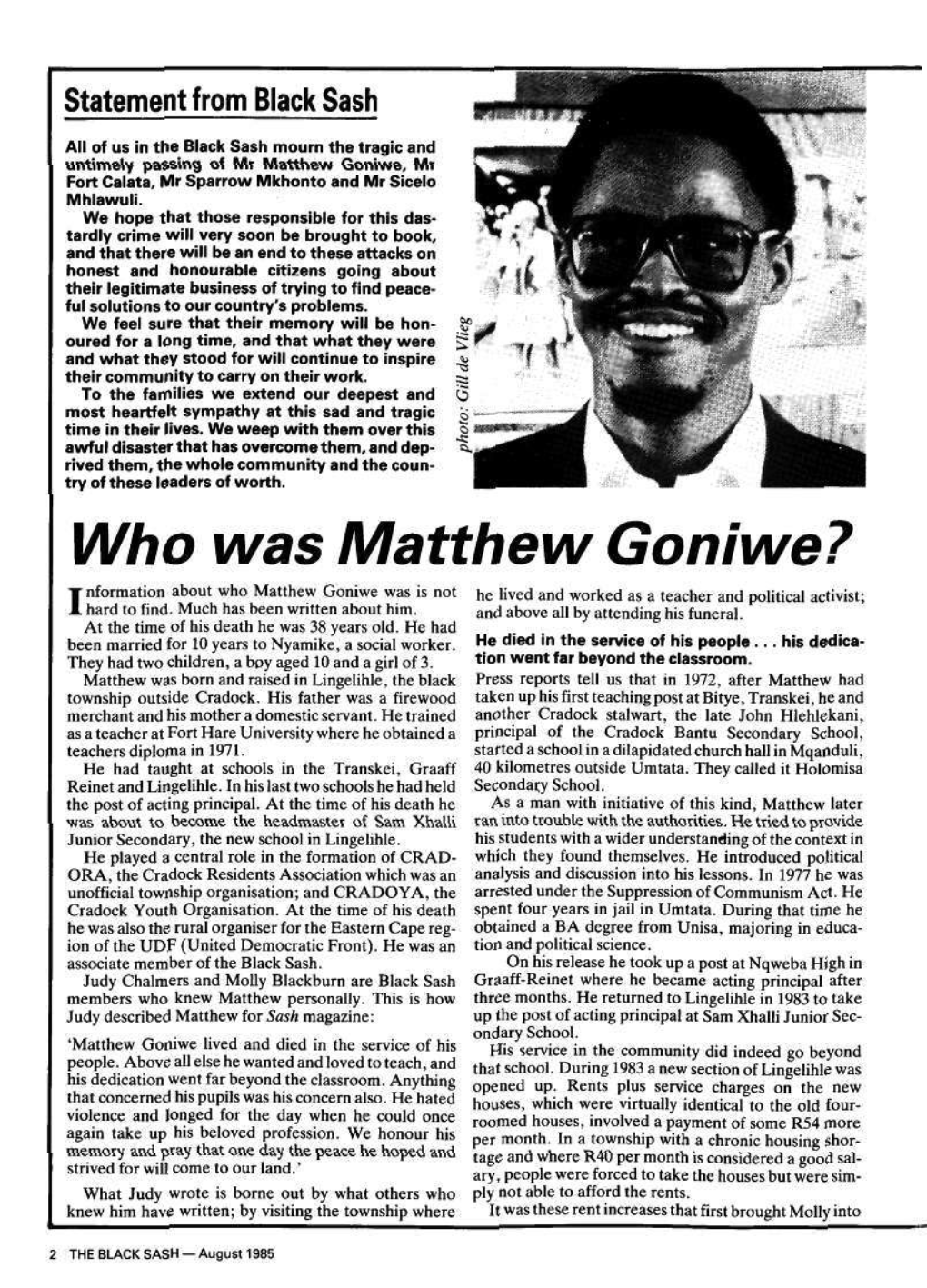 Who Was Matthew Goniwe? Nformation About Who Matthew Goniwe Was Is Not He Lived and Worked As a Teacher and Political Activist; I Hard to Find