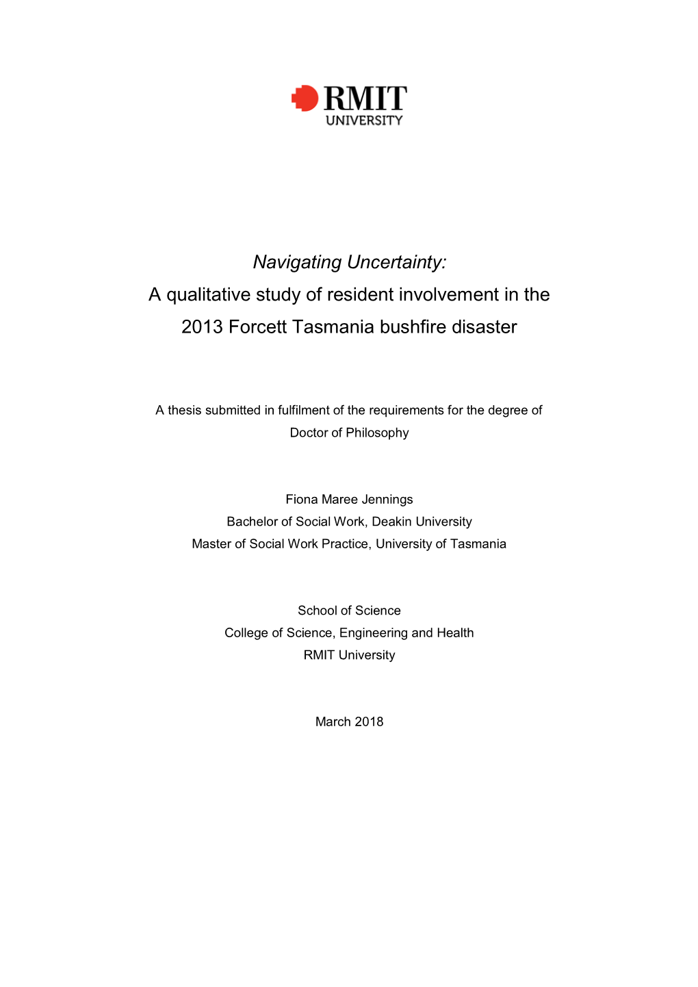 A Qualitative Study of Resident Involvement in the 2013 Forcett Tasmania Bushfire Disaster