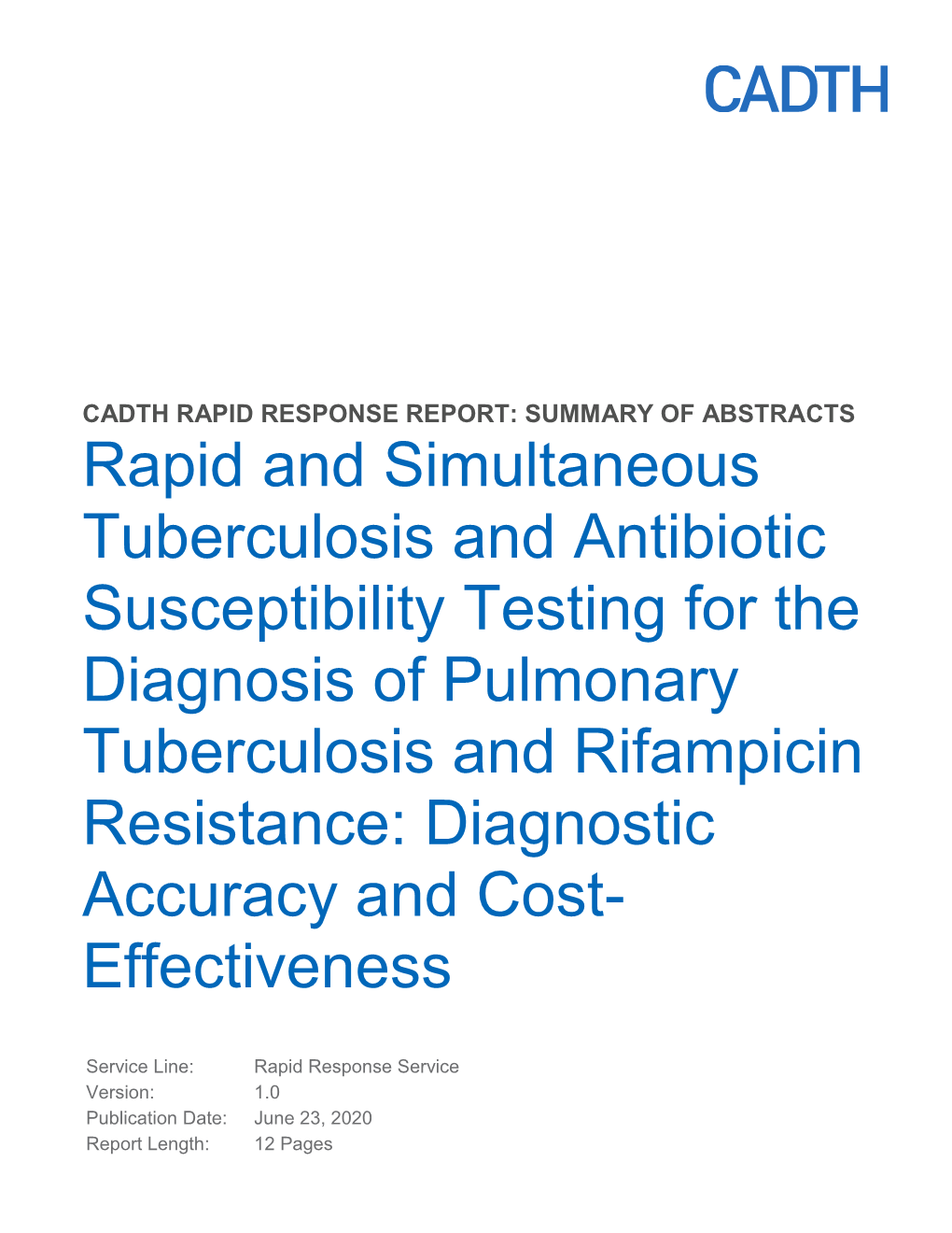 Rapid and Simultaneous Tuberculosis and Antibiotic Susceptibility Testing for the Diagnosis of Pulmonary Tuberculosis and Rifamp