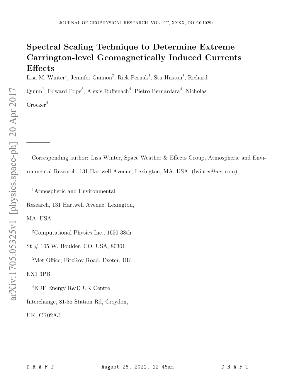 Spectral Scaling Technique to Determine Extreme Carrington-Level Geomagnetically Induced Currents Eﬀects Lisa M