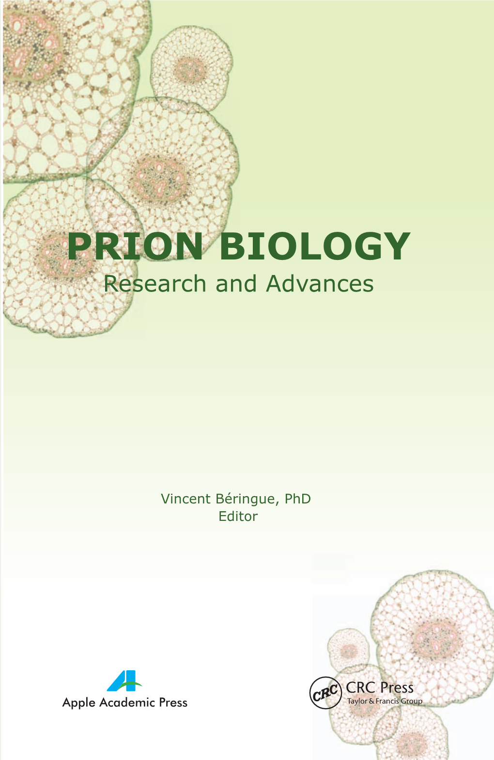 Prion Biology Prion Biology Béringue Research and Advances Béringue Prionresearch Biology and Advances