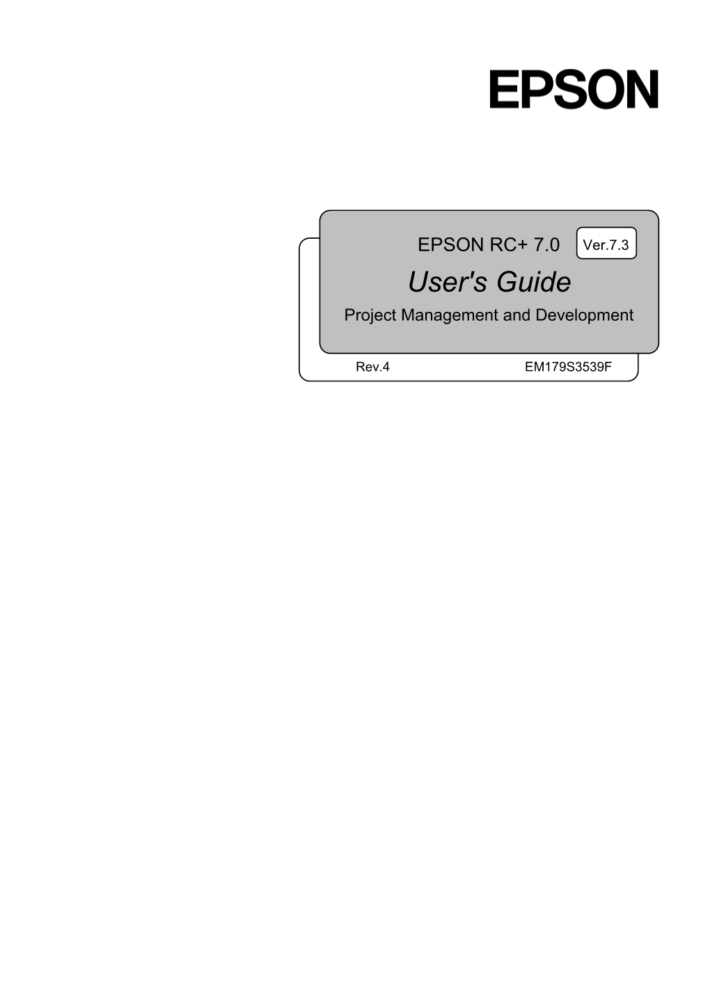 EPSON RC+ 7.0 Ver.7.3 User's Guide Project Management and Development