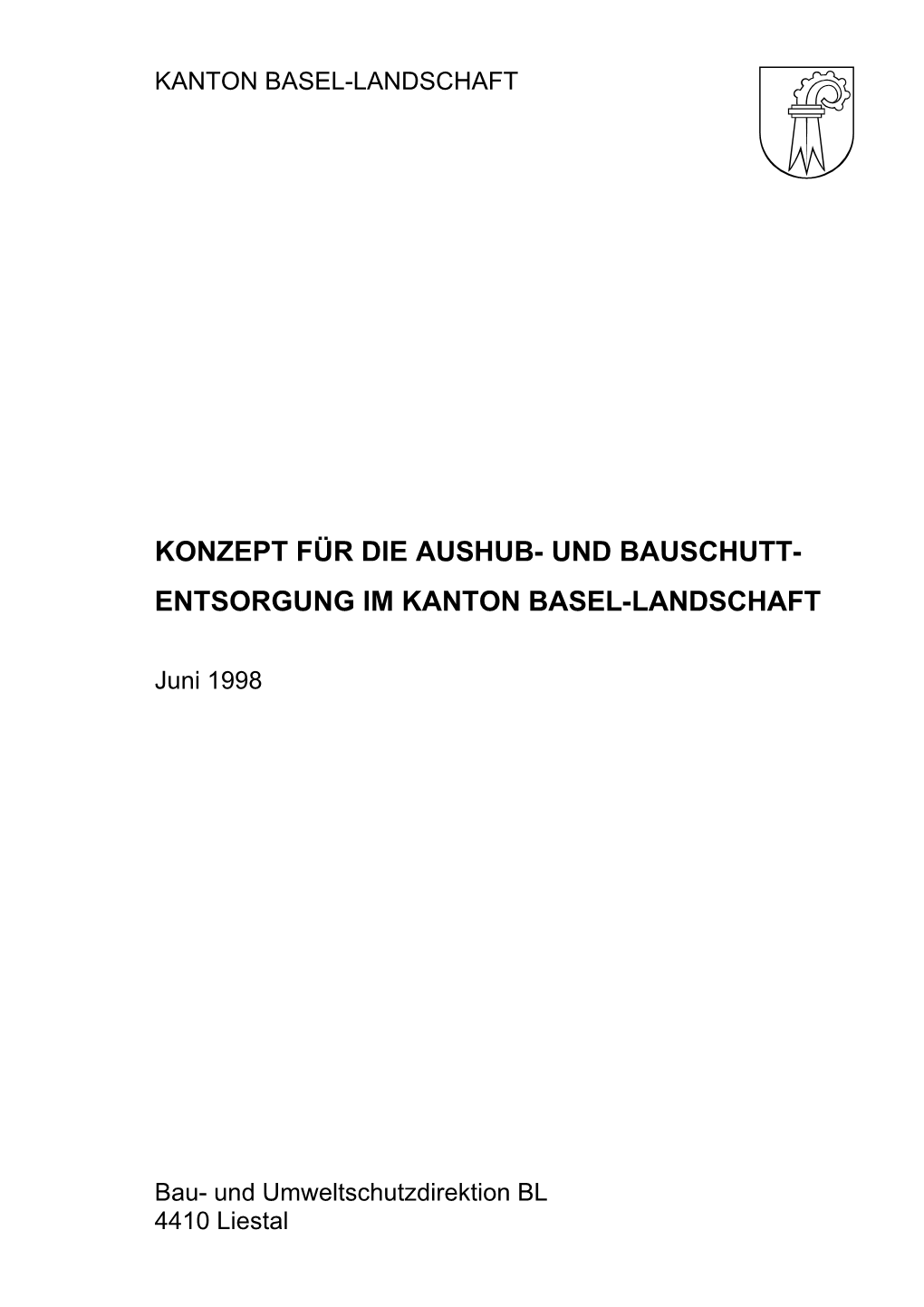 Konzept Für Die Aushub- Und Bauschutt- Entsorgung Im Kanton Basel-Landschaft