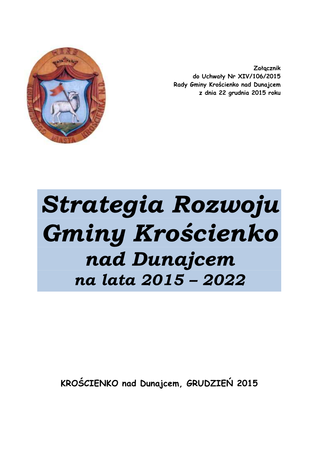 Strategia Rozwoju Gminy Krościenko Nad Dunajcem Na Lata 2015 – 2022