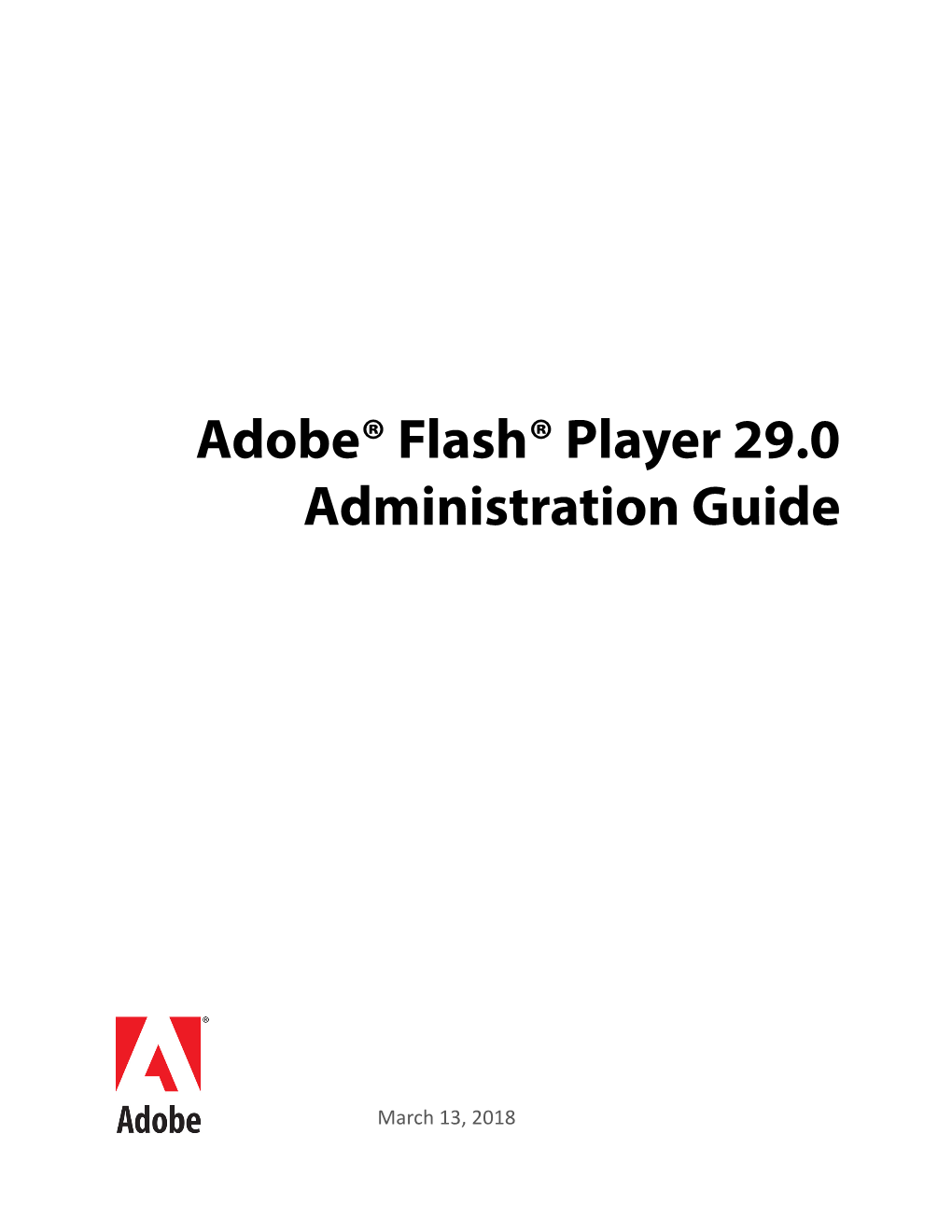 Adobe® Flash® Player 26.0 Administration Guide