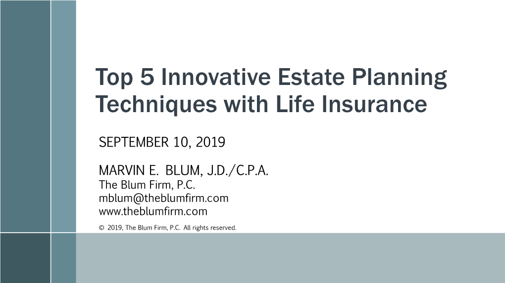 Top 5 Innovative Estate Planning Techniques with Life Insurance