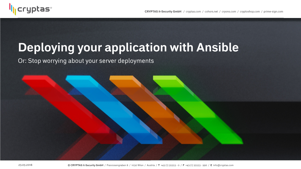 Deploying Your Application with Ansible Or: Stop Worrying About Your Server Deployments