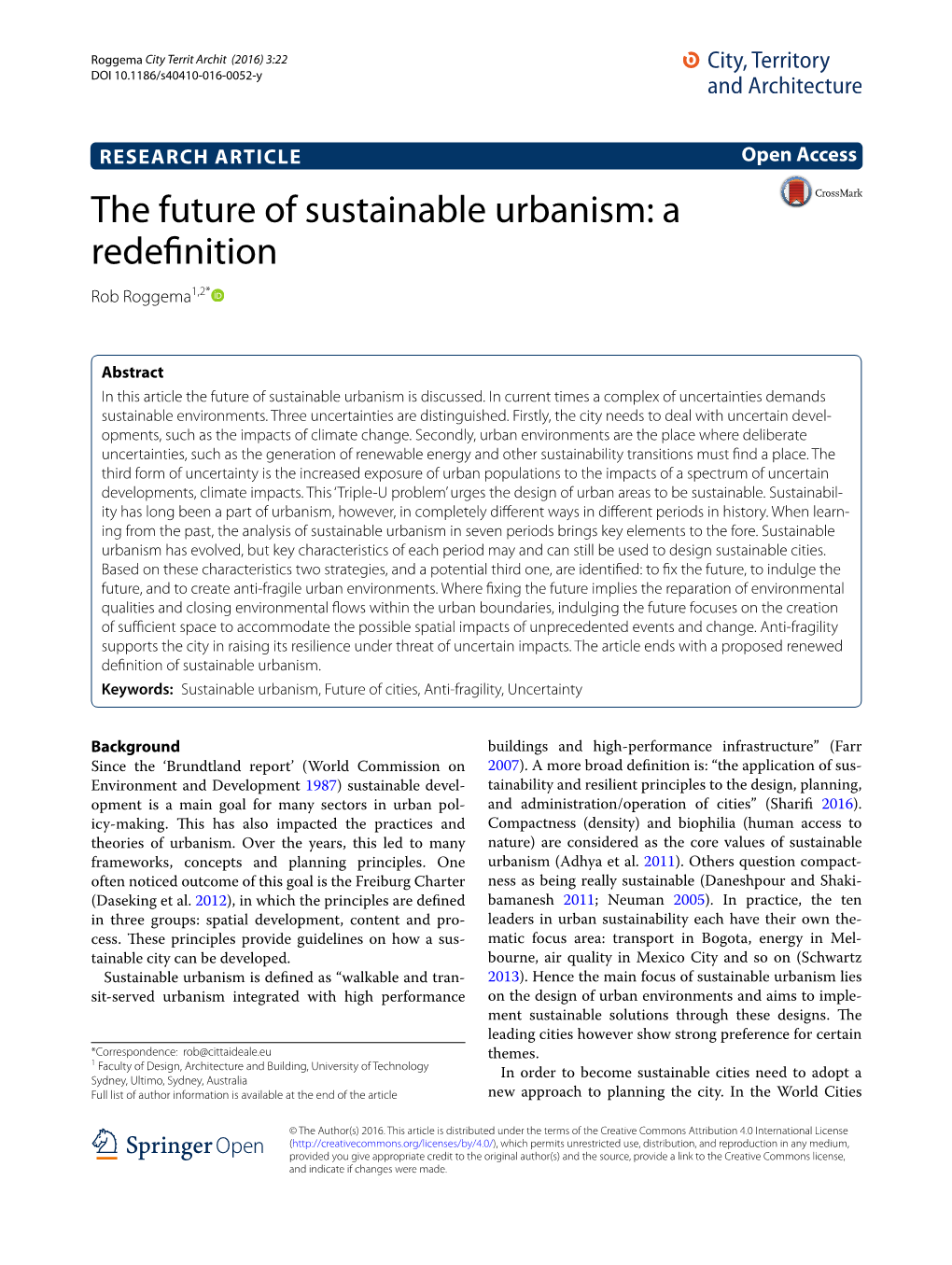The Future of Sustainable Urbanism: a Redefinition Rob Roggema1,2*