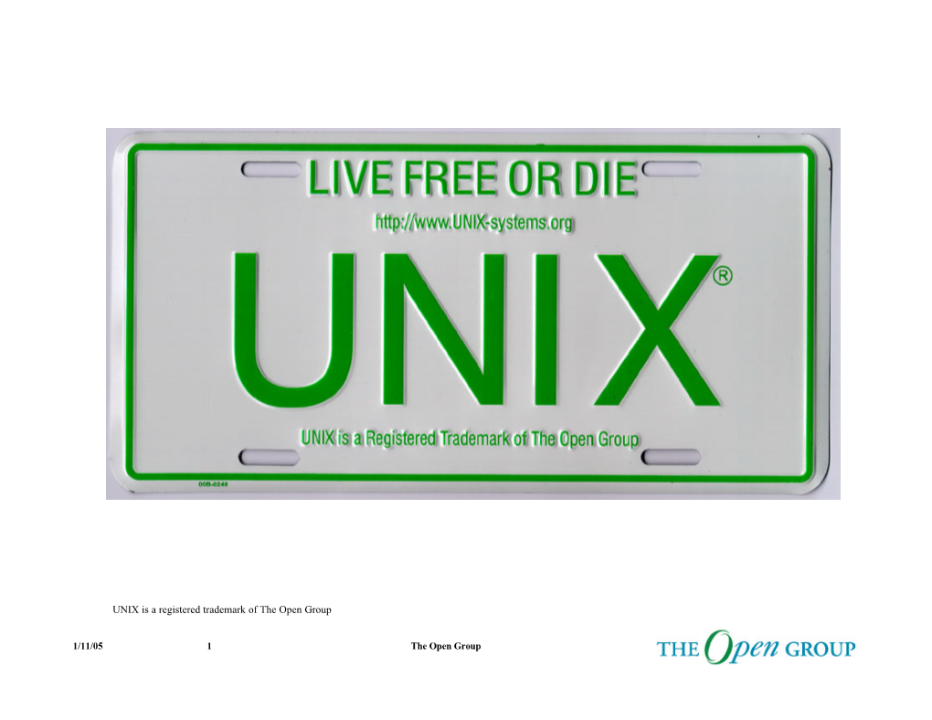 UNIX Is a Registered Trademark of the Open Group