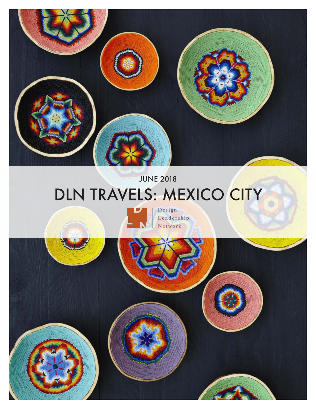 Dln Travels: Mexico City Welcome