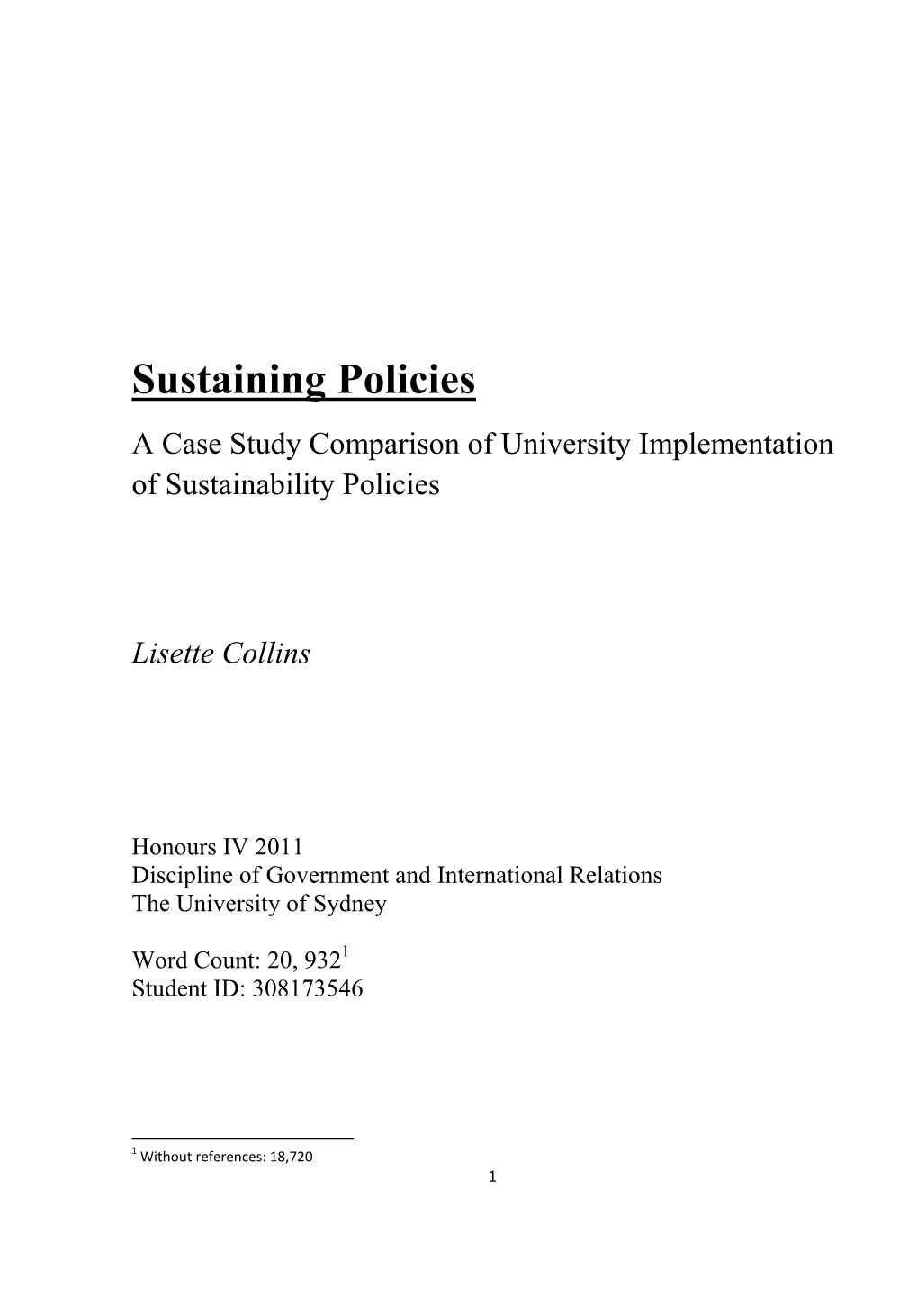 Sustaining Policies a Case Study Comparison of University Implementation of Sustainability Policies