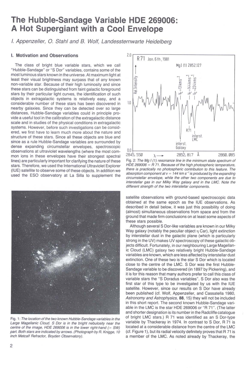 The Hubble-Sandage Variable HDE 269006: a Hot Supergiant with a Cool Envelope