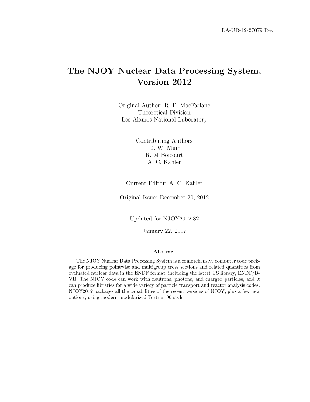 The NJOY Nuclear Data Processing System, Version 2012