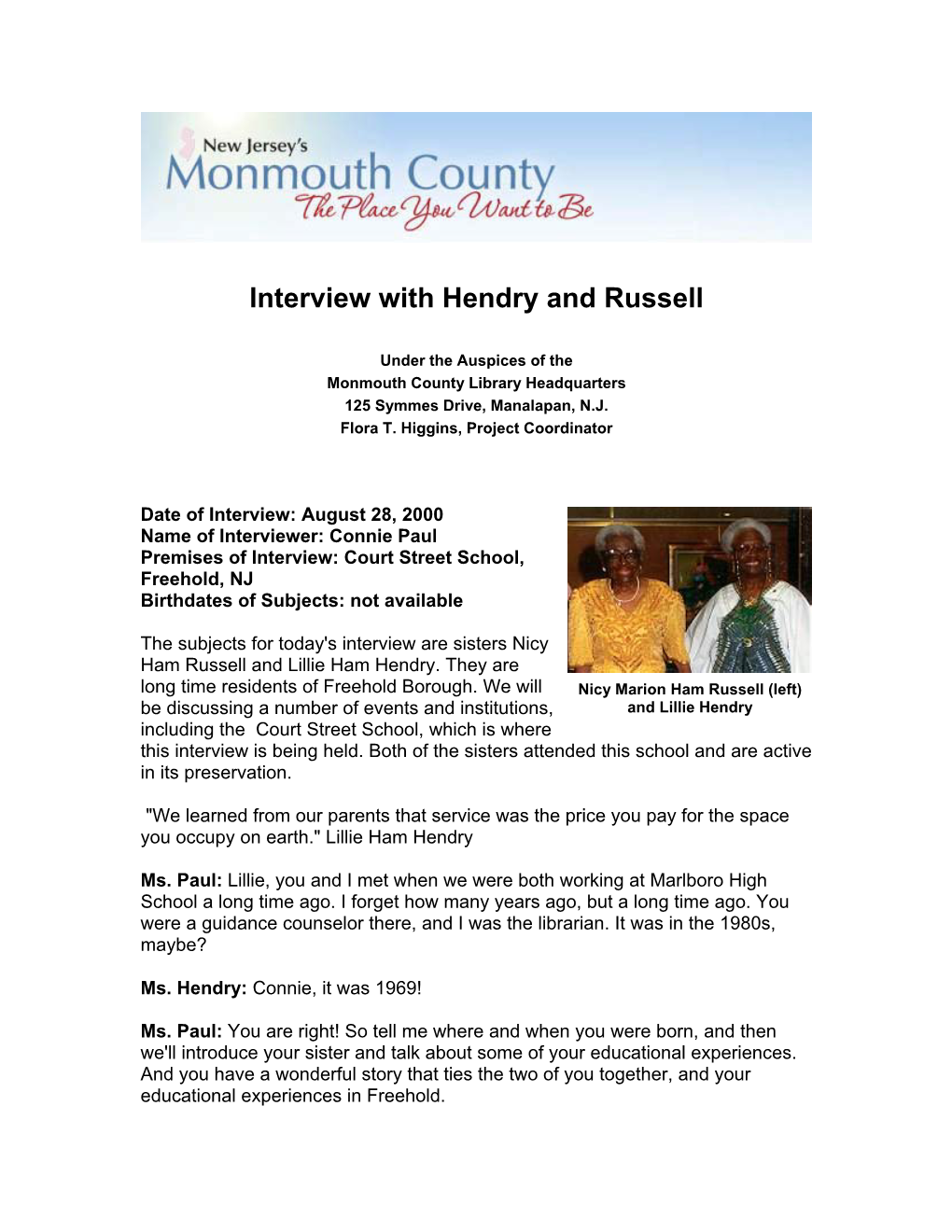 Interview with Hendry and Russell