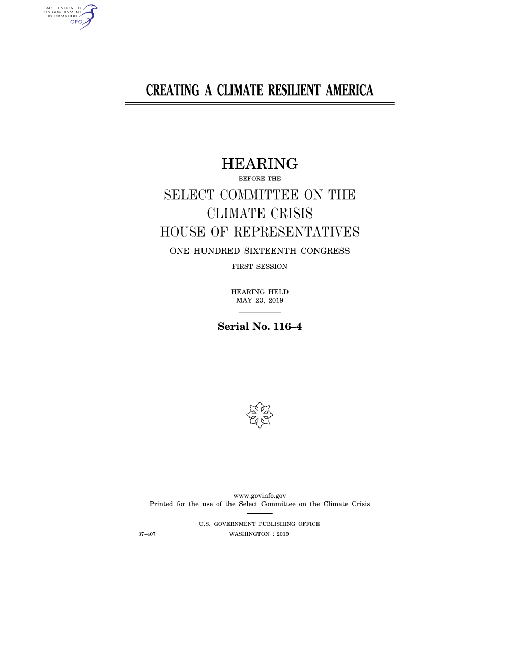 Creating a Climate Resilient America Hearing Select Committee on the Climate Crisis House of Representatives