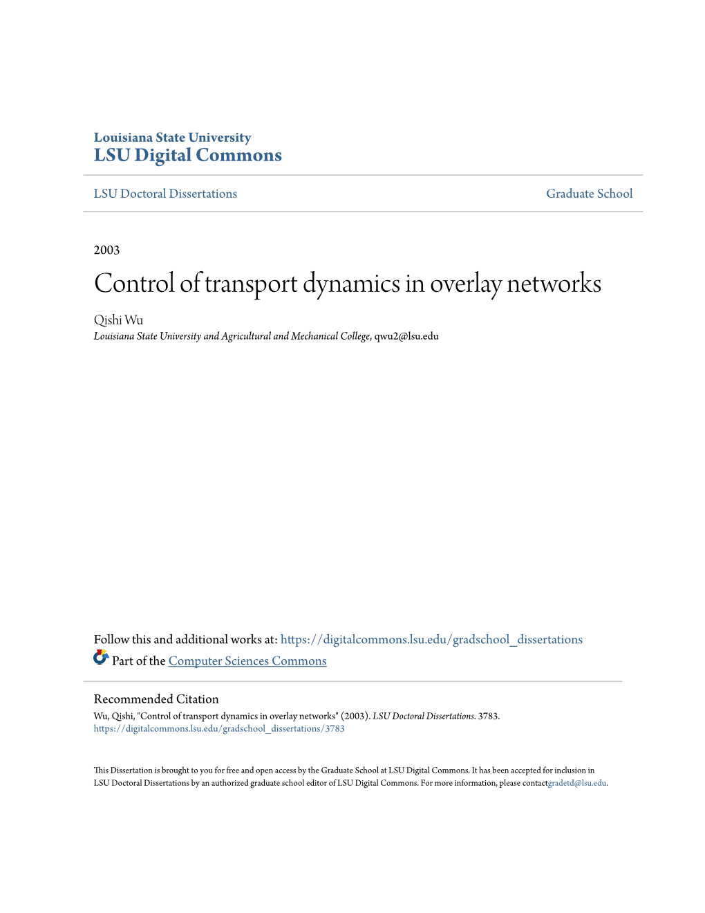 Control of Transport Dynamics in Overlay Networks Qishi Wu Louisiana State University and Agricultural and Mechanical College, Qwu2@Lsu.Edu