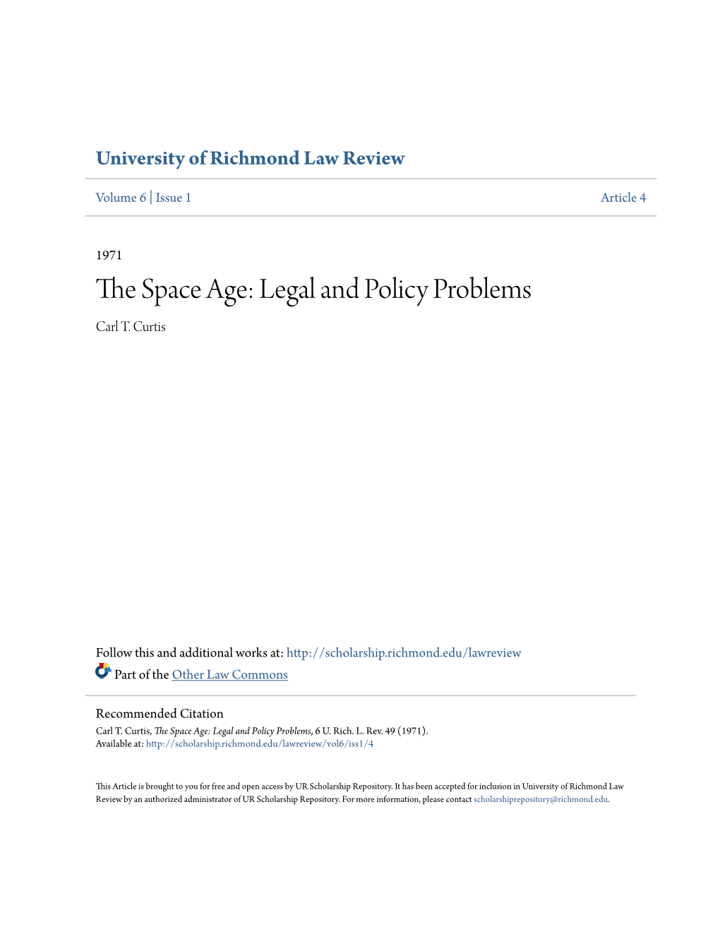 The Space Age: Legal and Policy Problems, 6 U