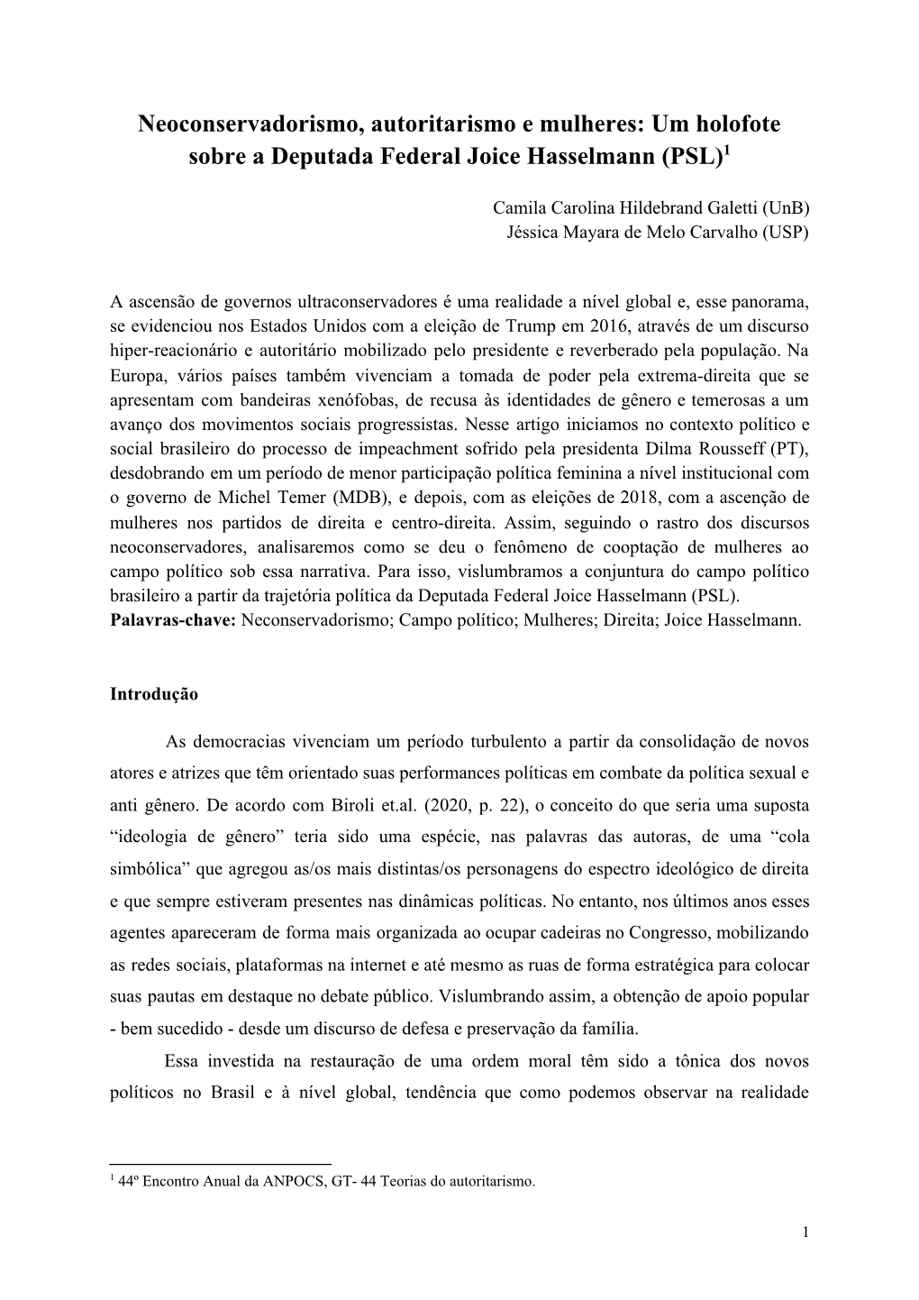 Um Holofote Sobre a Deputada Federal Joice Hasselmann (PSL)​1