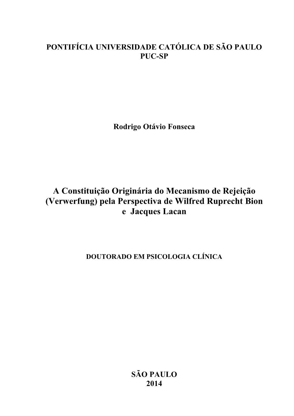 Pela Perspectiva De Wilfred Ruprecht Bion E Jacques Lacan