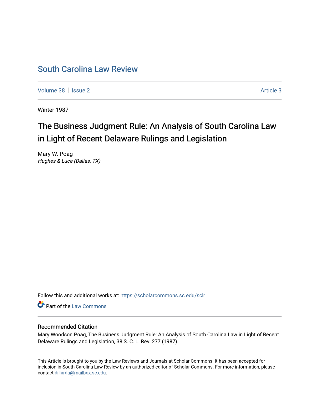 The Business Judgment Rule: an Analysis of South Carolina Law in Light of Recent Delaware Rulings and Legislation