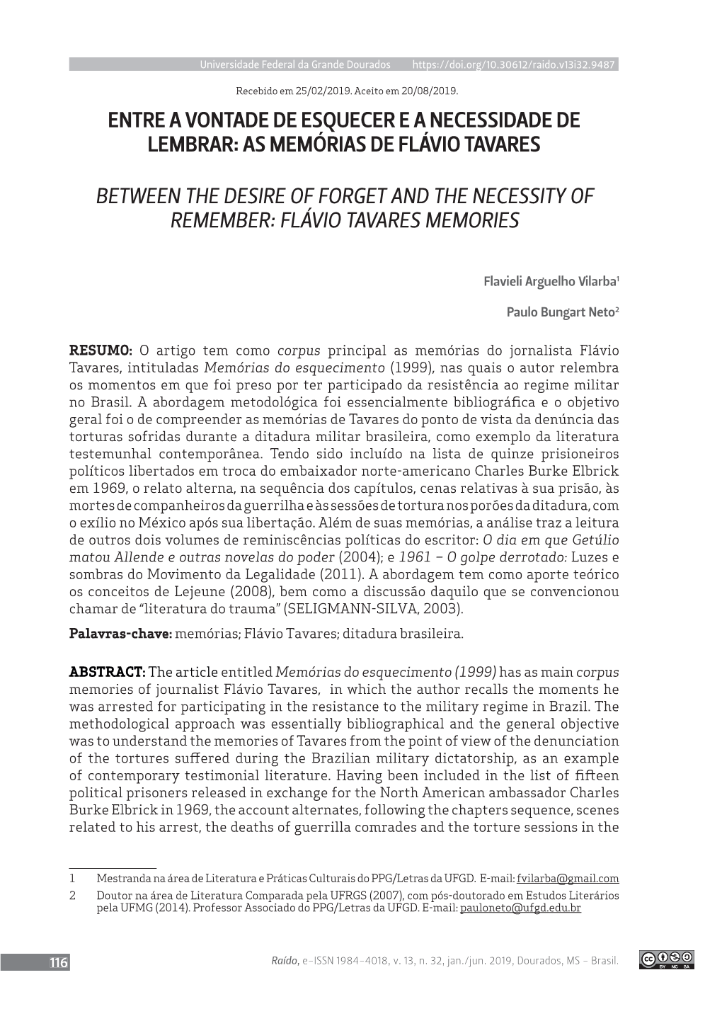 Entre a Vontade De Esquecer E a Necessidade De Lembrar: As Memórias De Flávio Tavares Between the Desire of Forget and The