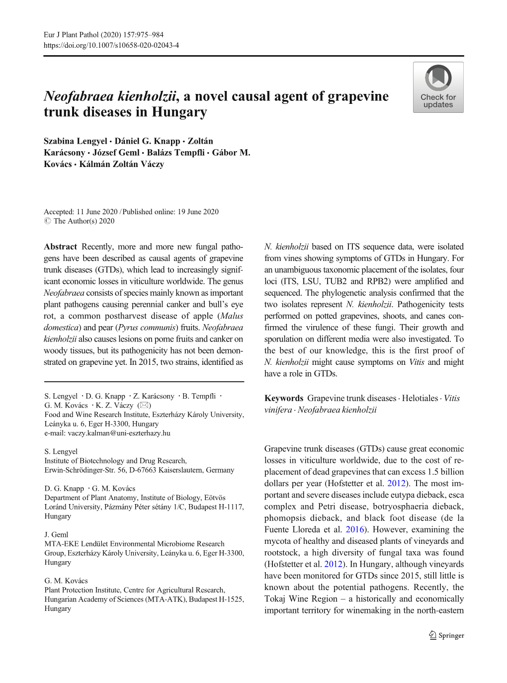 Neofabraea Kienholzii, a Novel Causal Agent of Grapevine Trunk Diseases in Hungary