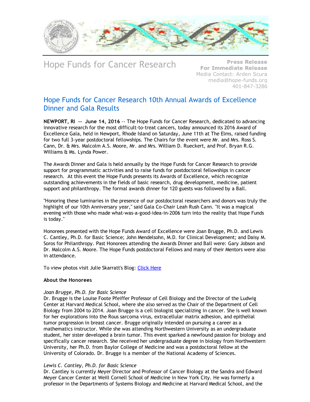Press Release Hope Funds for Cancer Research for Immediate Release Media Contact: Arden Scura Media@Hope­Funds.Org 401­847­3286