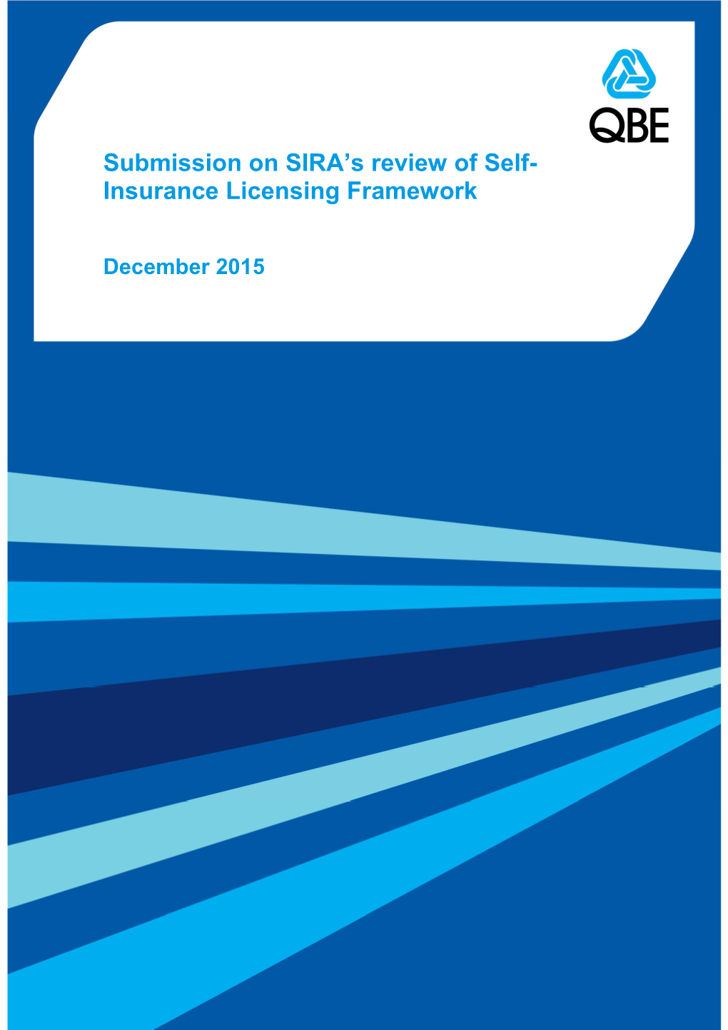 Submission on SIRA's Review of Self- Insurance Licensing Framework