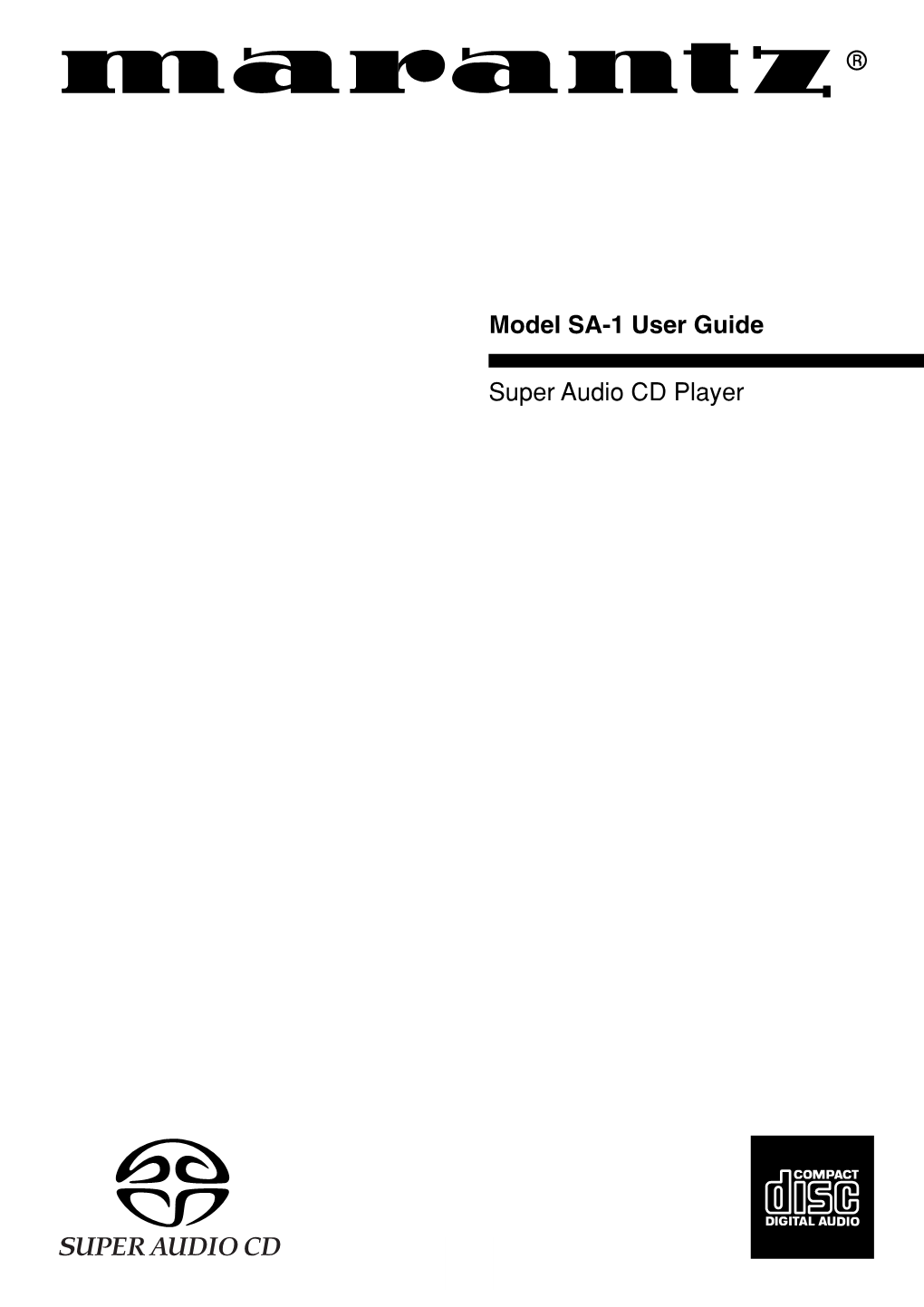 Model SA-1 User Guide Super Audio CD Player