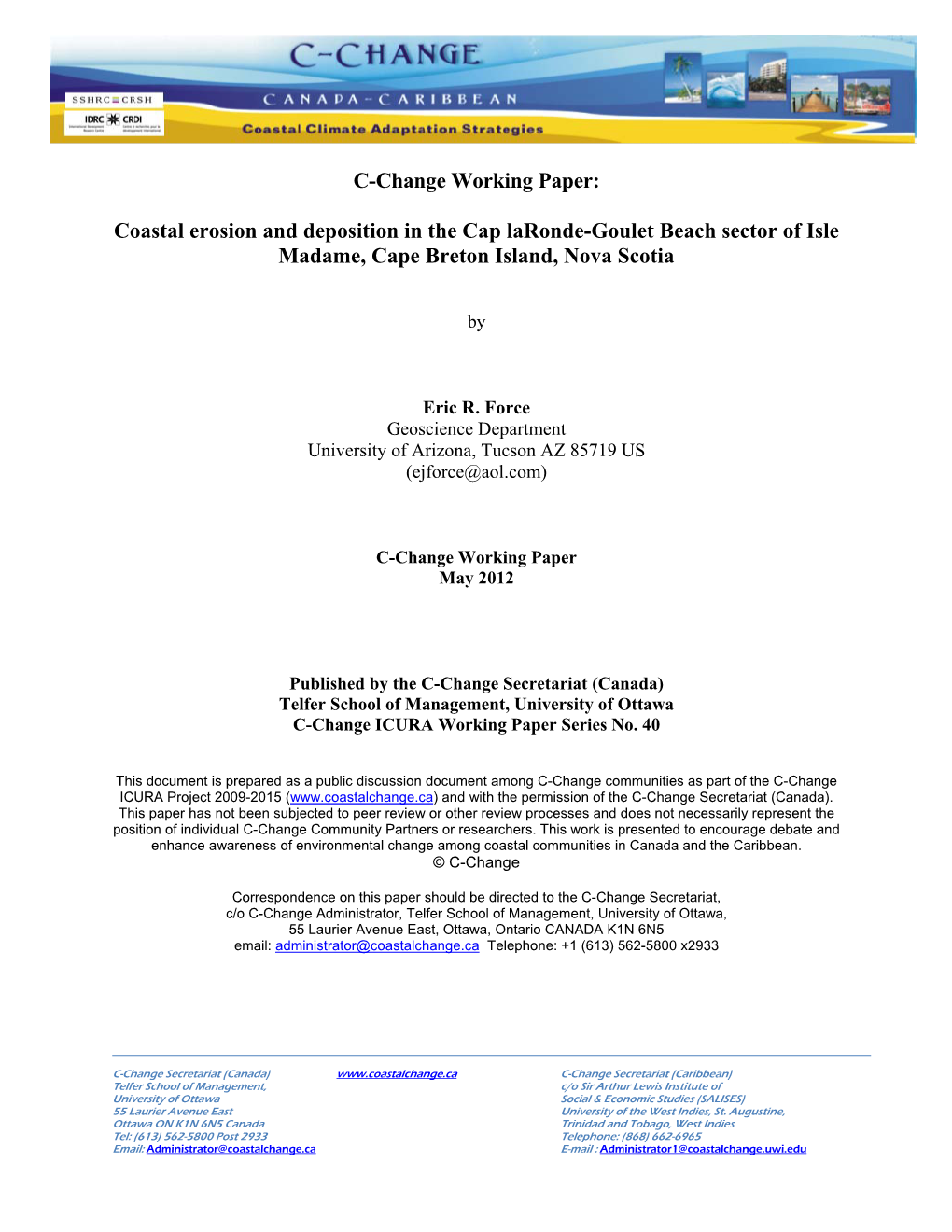 Coastal Erosion and Deposition in the Cap Laronde-Goulet Beach Sector of Isle Madame, Cape Breton Island, Nova Scotia