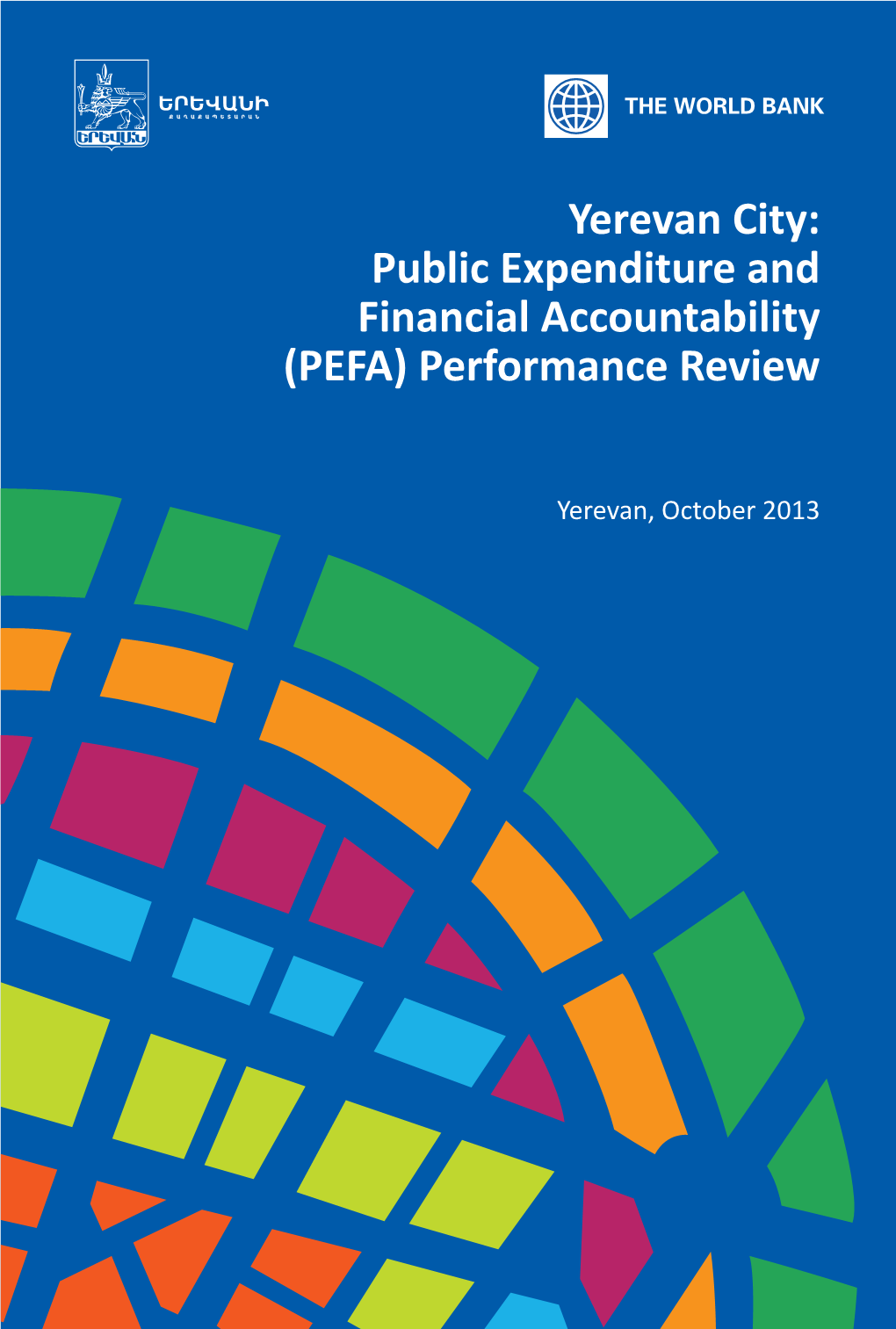 Yerevan City: Public Expenditure and Financial Accountability (PEFA) Performance Review