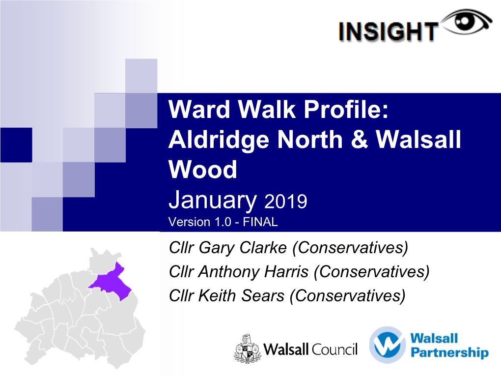 Ward Walk Profile: Aldridge North & Walsall Wood January 2019