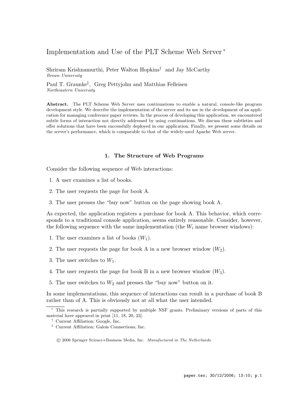 Implementation and Use of the PLT Scheme Web Server ∗