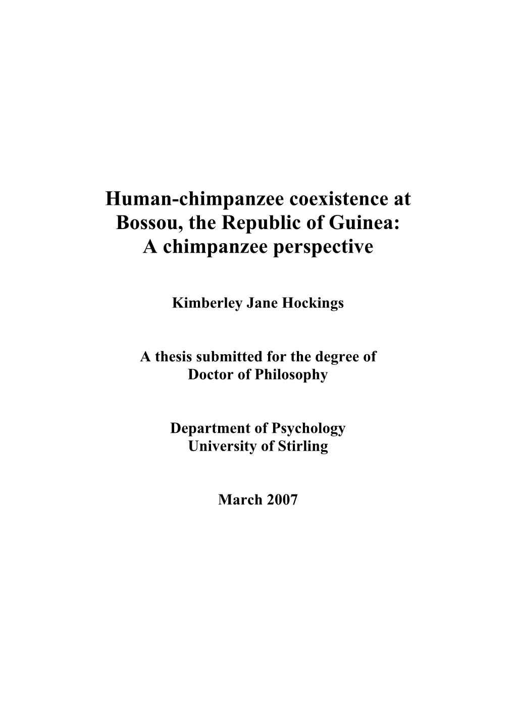 Human-Chimpanzee Coexistence at Bossou, the Republic of Guinea: a Chimpanzee Perspective