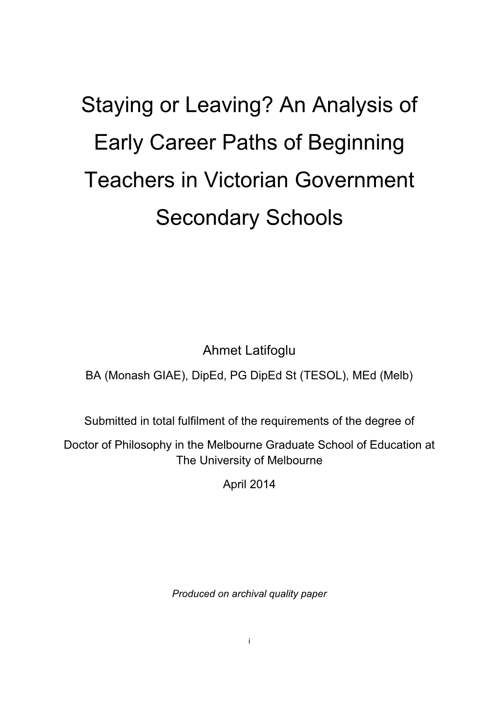 An Analysis of Early Career Paths of Beginning Teachers in Victorian Government Secondary Schools