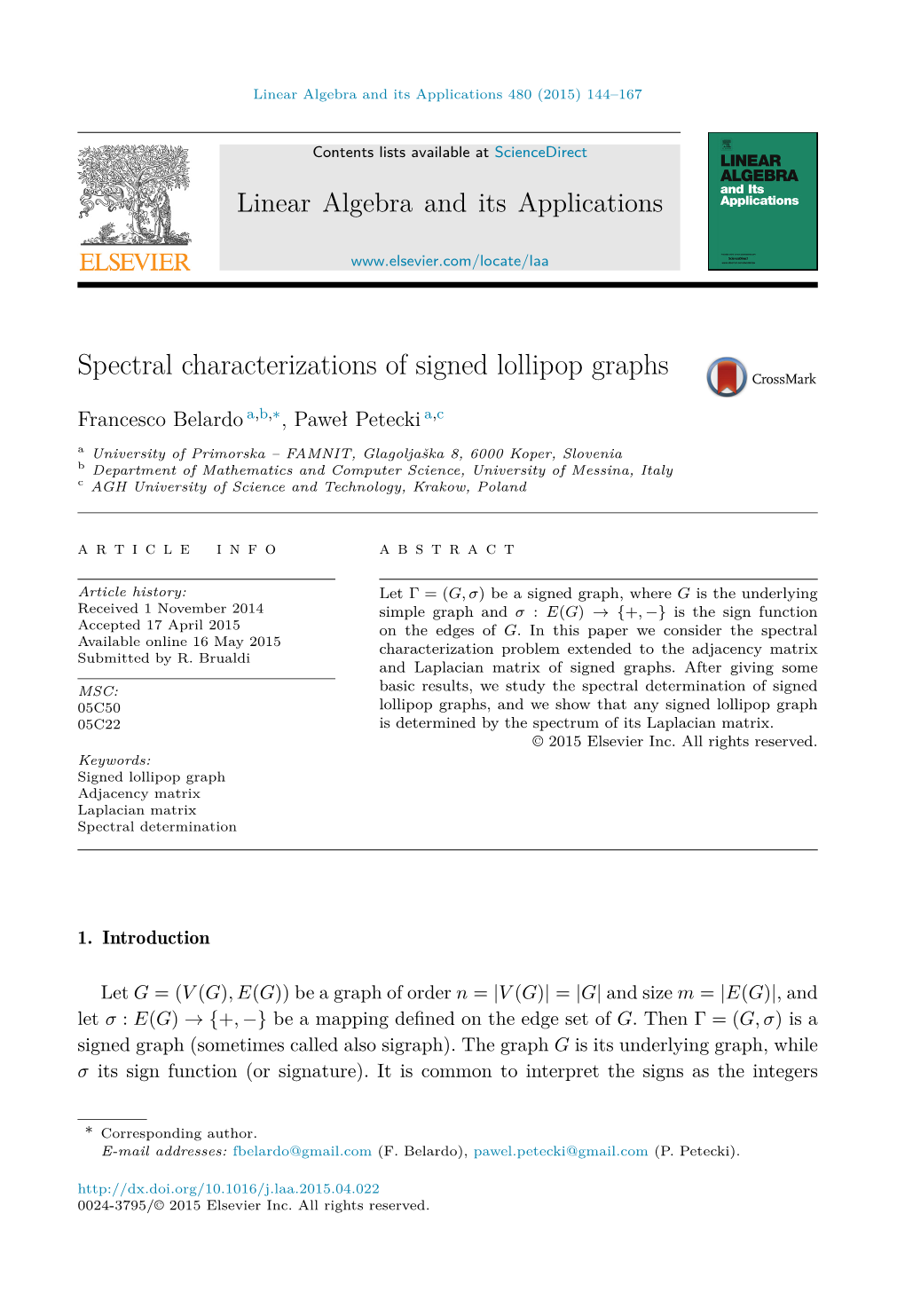 Spectral Characterizations of Signed Lollipop Graphs